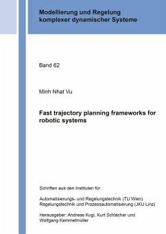 Fast trajectory planning frameworks for robotic systems - Vu, Minh Nhat