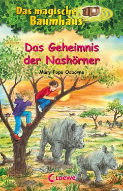 Das Geheimnis der Nashörner / Das magische Baumhaus Bd.61 - Osborne, Mary Pope