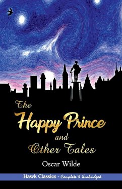 The Happy Prince and Other Tales - Wilde, Oscar
