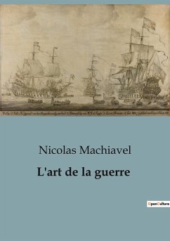 L'art de la guerre - Machiavel, Nicolas