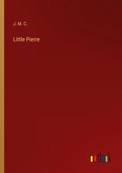 Little Pierre - J. M. C.