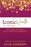 Iconic Wealth for Women Iconic Wealth for Women