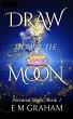Draw Down the Moon (Potential Magic,... - Bild 1