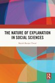 The Nature of Explanation in Social Sciences (eBook, ePUB)