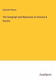 The Geograph and Resources of Arizona & Sonora