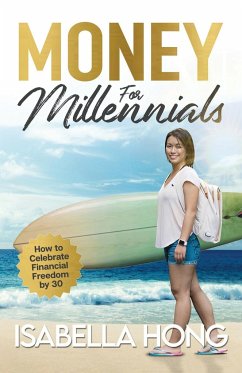 Money for Millennials - Hong, Isabella