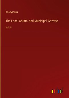The Local Courts' and Municipal Gazette
