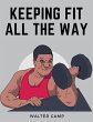 Keeping Fit All the Way - Bild 1