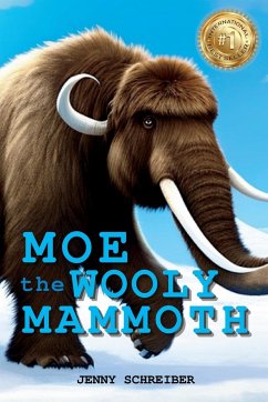 Moe the Wooly Mammoth - Schreiber, Jenny