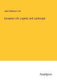 European Life, Legend, and Landscape