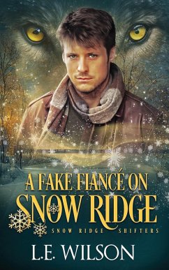 A Fake Fiancé on Snow Ridge - Wilson, L. E.