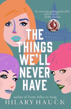 Cover The Things We'll Never Have (eBook, ePUB)