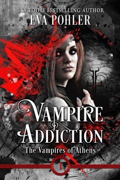 Vampire Addiction - Pohler, Eva