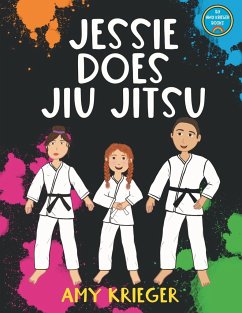 Jessie Does Jiu Jitsu - Krieger, Amy