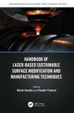 Handbook of Laser-Based Sustainable Surface Modification and Manufacturing Techniques (eBook, ePUB)