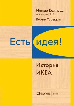 Leading by Design: The IKEA story (eBook, ePUB) - Torekull, Bertil; Kamprad, Ingvar