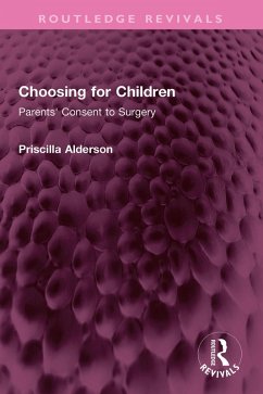 Choosing for Children (eBook, PDF) - Alderson, Priscilla