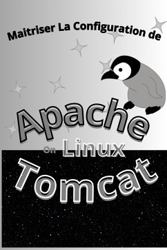 Maitrisez La Configuration Apache Tomcat Sous Linux (eBook, ePUB) - Lenag, Koru