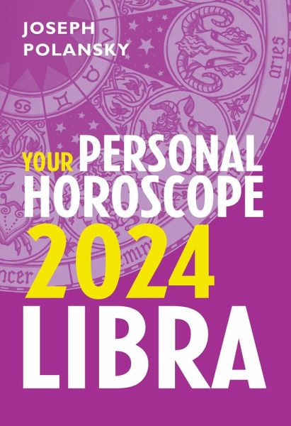 Libra 2024: Your Personal Horoscope (eBook, ePUB)