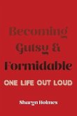 Becoming Gutsy and Formidable (eBook, ePUB)