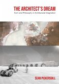 The Architect's Dream (eBook, ePUB) The Architect's Dream (eBook, ePUB)