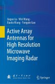 Active Array Antennas for High Resolution Microwave Imaging Radar (eBook, PDF)