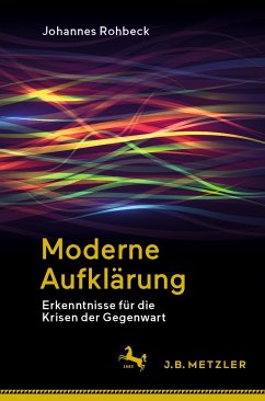 Moderne Aufklärung (eBook, PDF) - Rohbeck, Johannes