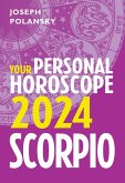 Scorpio 2024: Your Personal Horoscope (eBook, ePUB)