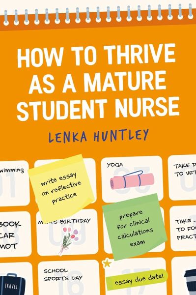 How to Thrive as a Mature Student Nurse (eBook, ePUB)