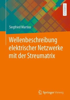 Cover Wellenbeschreibung elektrischer Netzwerke mit der Streumatrix (eBook, PDF)