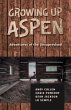 Growing Up Aspen (eBook, ePUB) - Bild 1