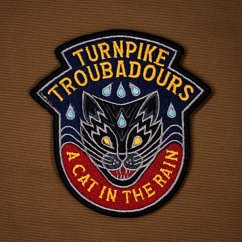 A Cat In The Rain - Turnpike Troubadours