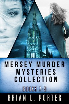 Mersey Murder Mysteries Collection - Books 7-9 (eBook, ePUB) - Porter, Brian L.