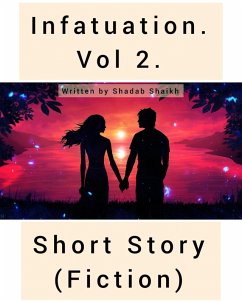 Cover Infatuation. Vol 2. (Volume, #2) (eBook, ePUB)