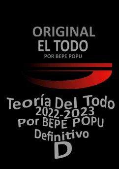 El Todo   Teoría  Por BEPE POPU (eBook, ePUB) - Popu, Bepe