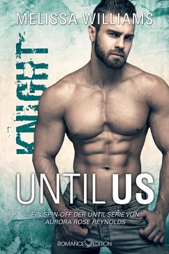 Until Us: Knight (eBook, ePUB) - Williams, Melissa