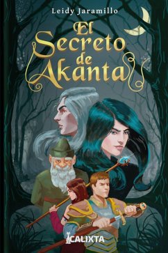 EL SECRETO DE AKANTA (eBook, ePUB) - Jaramillo, Leidy