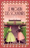 Le Magasin des souvenirs - Thérèse et Gisela (eBook, ePUB)