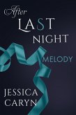 Melody, After Last Night (Last Night & After Collection, #4) (eBook, ePUB)