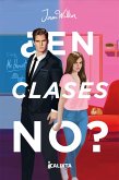 ¿En clases no? (eBook, ePUB)