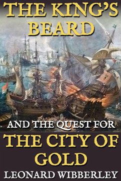 Cover The King's Beard and the Quest for the City of Gold (eBook, ePUB)