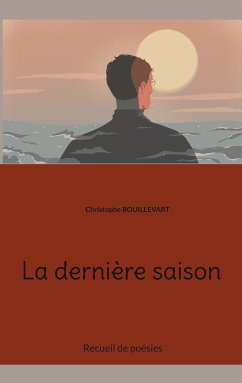 La dernière saison (eBook, ePUB) - Bouillevart, Christophe
