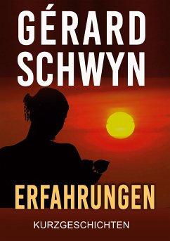 Erfahrungen (eBook, ePUB) - Schwyn, Gérard