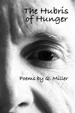 The Hubris of Hunger (eBook, ePUB) - Miller, Q.
