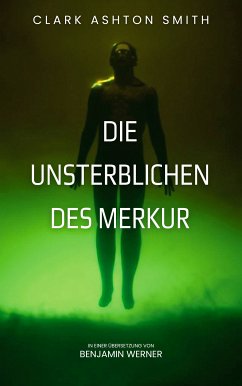 Die Unsterblichen des Merkur (eBook, ePUB)