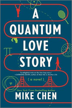 A Quantum Love Story (eBook, ePUB) - Chen, Mike