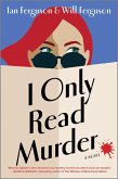 I Only Read Murder (eBook, ePUB)