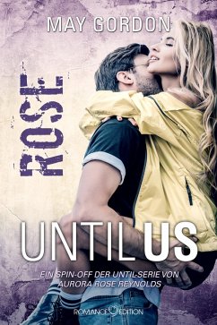 Until Us: Rose (eBook, ePUB) - Gordon, May