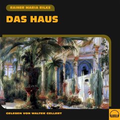 Das Haus (MP3-Download) - Rilke, Rainer Maria