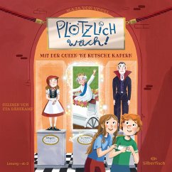 Mit der Queen ne Kutsche kapern / Plötzlich wach! Bd.1 (MP3-Download) - von Vogel, Maja